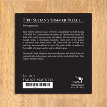 Load image into Gallery viewer, Fridge Magnet set of 7 - Tipu Sultan’s Summer Palace